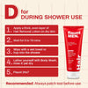 D for During shower use: the steps to use the hair removal lotion.